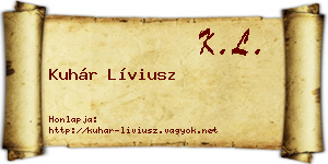 Kuhár Líviusz névjegykártya